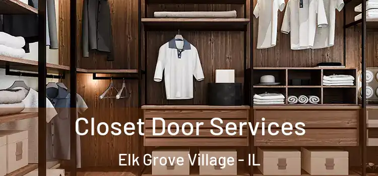 Closet Door Services Elk Grove Village - IL