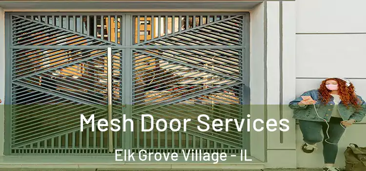 Mesh Door Services Elk Grove Village - IL